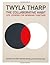 The Collaborative Habit by Twyla Tharp