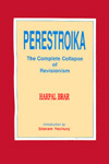 Perestroika: The Complete Collapse of Revisionism