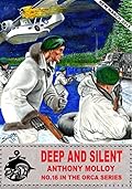 Deep and Silent