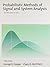 Probabilistic Methods of Signal and System Analysis