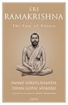 Sri Ramakrishna: The Face of Silence Book cover for Sri Ramakrishna: The Face of Silence