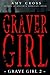 Graver Girl (Grave Girl, #2)