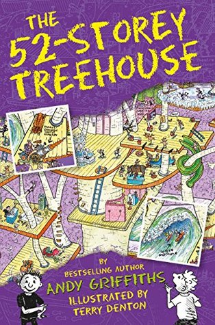 The 52-Storey Treehouse: The Treehouse Books 05