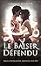 Le Baiser Défendu (Anges d'...