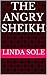 The Angry Sheikh by Linda Sole