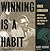 Winning Is A Habit: Vince Lombardi on Winning, Success, and the Pursuit of Excellence