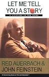 Let Me Tell You a Story by Arnold Jacob Red Auerbach