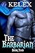 The Barbarian: Book Two (Tales of Aurelia, #2)