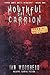 Mouthful of Carrion: An Ext...