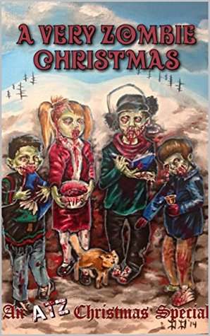 Zombie Christmas Musical 2022 A Very Zombie Christmas: An Atz Christmas Special By Danielle Pascale