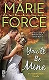 You'll Be Mine by Marie Force