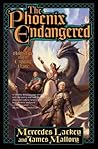 The Phoenix Endangered by Mercedes Lackey