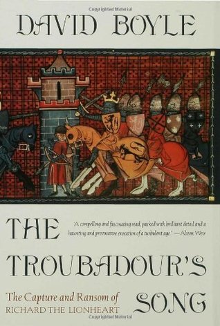 The Troubadour's Song: The Capture and Ransom of Richard the Lionheart (Hardcover)