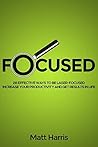 Focused: 28 Effec...