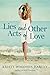 Lies and Other Acts of Love