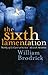 The Sixth Lamentation by William Brodrick