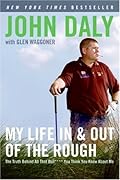 My Life in and out of the Rough: The Truth Behind All That Bull**** You Think You Know About Me