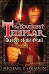 Keeper of the Grail by Michael P. Spradlin