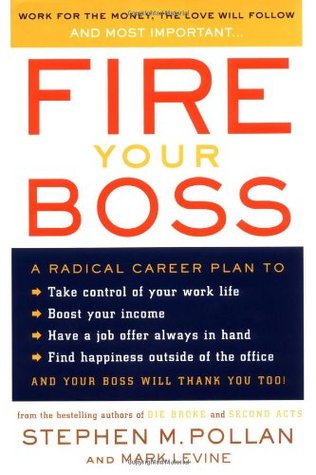 Fire Your Boss (Hardcover)