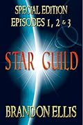 Star Guild: Episodes 1-3