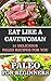 Paleo For Beginners: Eat like a Cavewoman. 21 Delicious Paleo Recipes For You: (Paleo Diet Free, Paleo Diet, Paleo Cookbook, Paleo For Beginners, Paleo ... Diet to Overcome Belly Fat, Paleo)