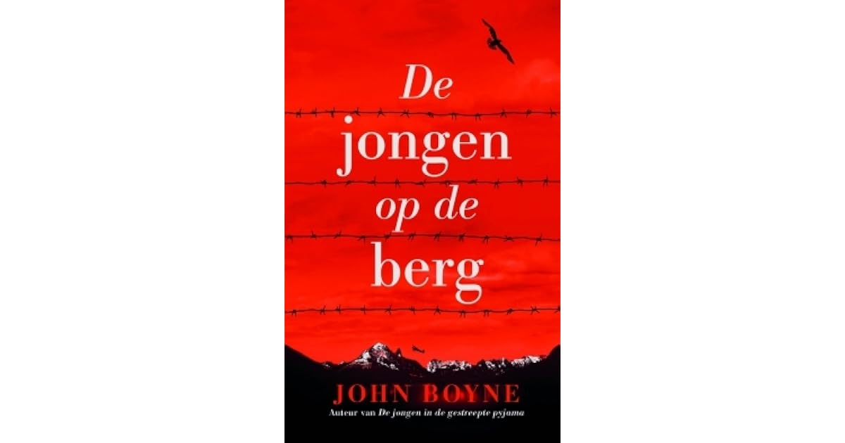 De jongen op de berg by John Boyne