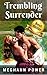 Trembling Surrender by Meghann Power