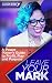 Leave Your Mark: A Power Pl...