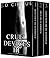 Cruel Devices 3 by J.D. Cirque