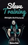 Slave Training by Mistress Dede Slave Training by Mistress Dede