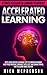 Accelerated Learning: Ultim...