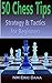 50 Chess Tips: Strategy & Tactics for Beginners