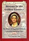 Dreams in the Golden Country by Kathryn Lasky