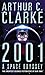 2001: A Space Odyssey (Space Odyssey, #1)