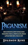 PAGANISM: The Ult...