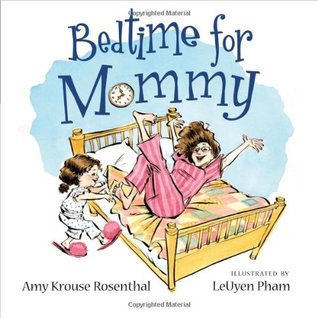 Bedtime for Mommy (Hardcover)