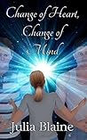 Change of Heart, Change of Mind