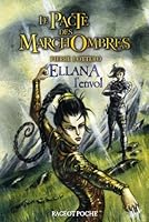 Ellana L Envol Le Pacte Des Marchombres 2 By Pierre Bottero