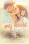 Where My Heart Breaks (A Willoughby Inn Love Story, #1)