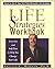 The Life Strategies Workbook: Exercises and Self-Tests to Help You Change Your Life