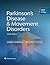 Parkinson's Disease and Movement Disorders
