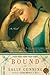 Bound by Sally Cabot Gunning Bound by Sally Cabot Gunning