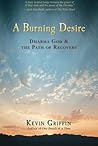A Burning Desire: Dharma God and the Path of Recovery