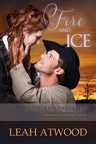 Fire and Ice (Brides of Weatherton #2)