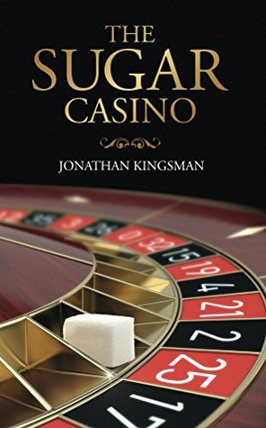 The Sugar Casino (Kindle Edition)