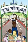 The Ride Delegate by Annie Salisbury