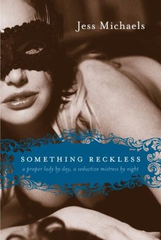 Something Reckless (Albright Sisters, #2)