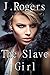 The Slave Girl: Lesbian Billionaire Group FFF Femdom BDSM Erotica Short Story