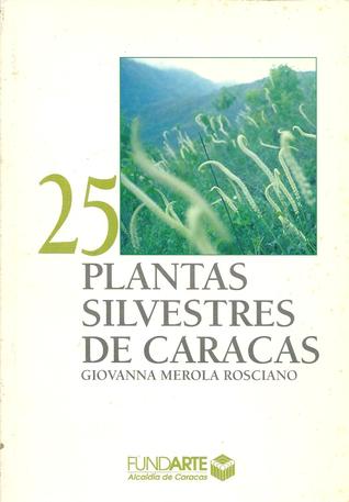 25 plantas silvestres de Caracas