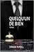 Quelqu'un de bien (French Edition)